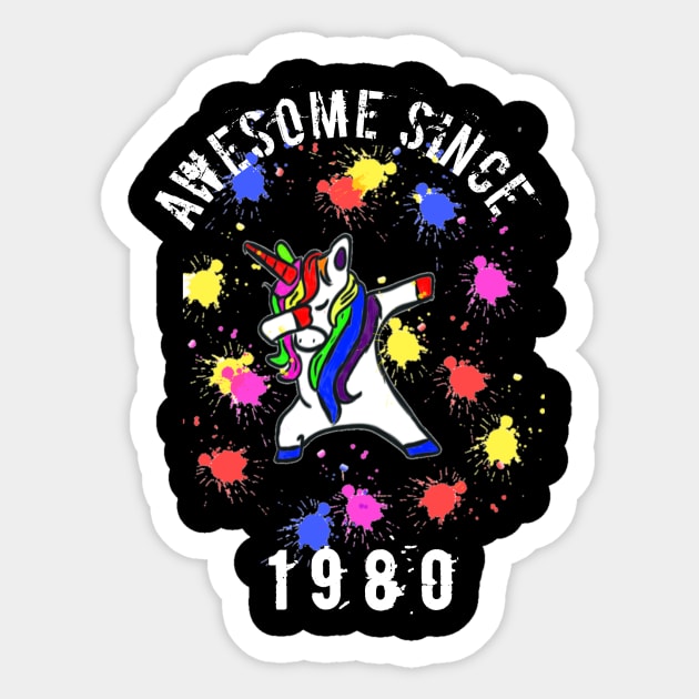 Awesome Since 1980 Dabbing unicorn 40th birthday gift mother and for dad Sticker by FouadBelbachir46